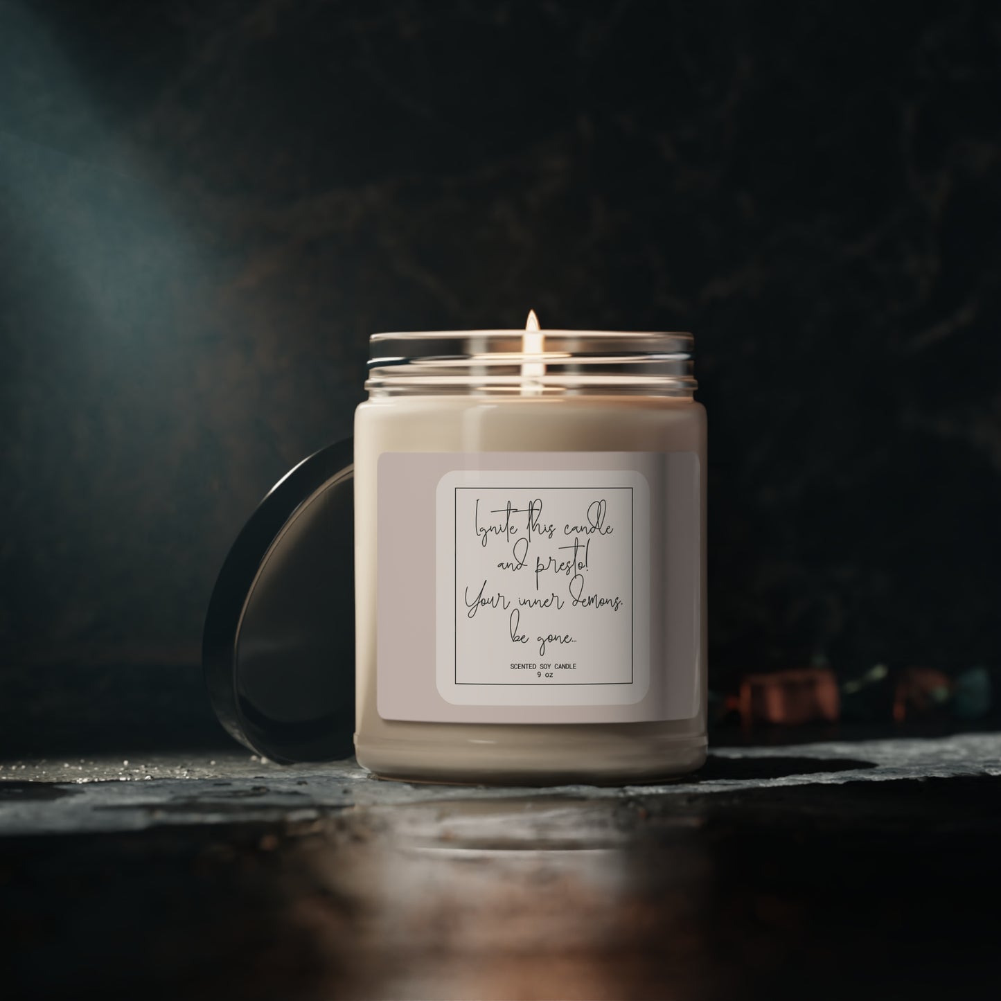 Ignite this candle and presto! Your inner demons, be gone...